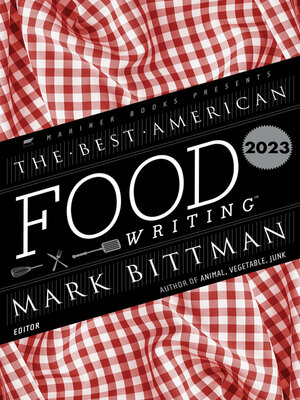 cover image of The Best American Food Writing 2023